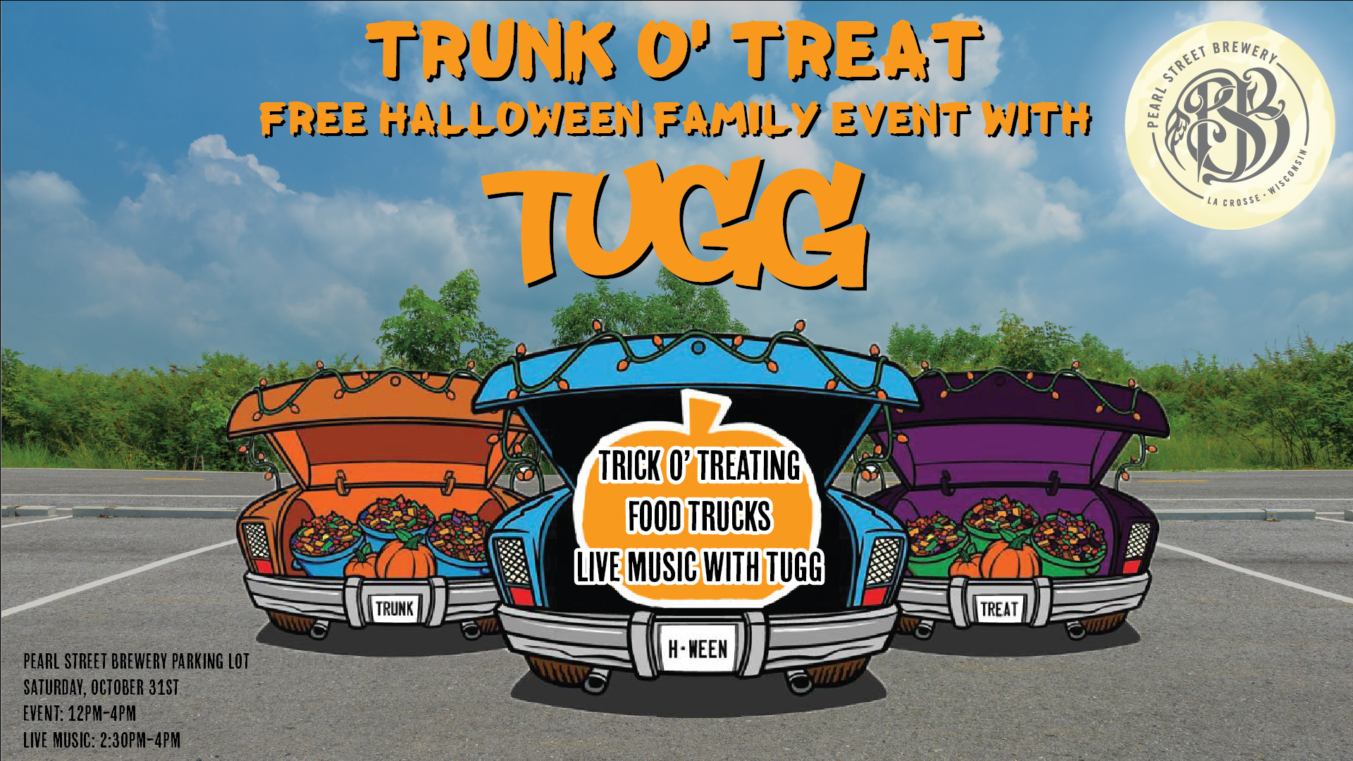 Pearl Street Brewery has Announced TUGG's Trunk O’ Treat Family Halloween taking place in the Pearl Street Brewery Parking lot...
