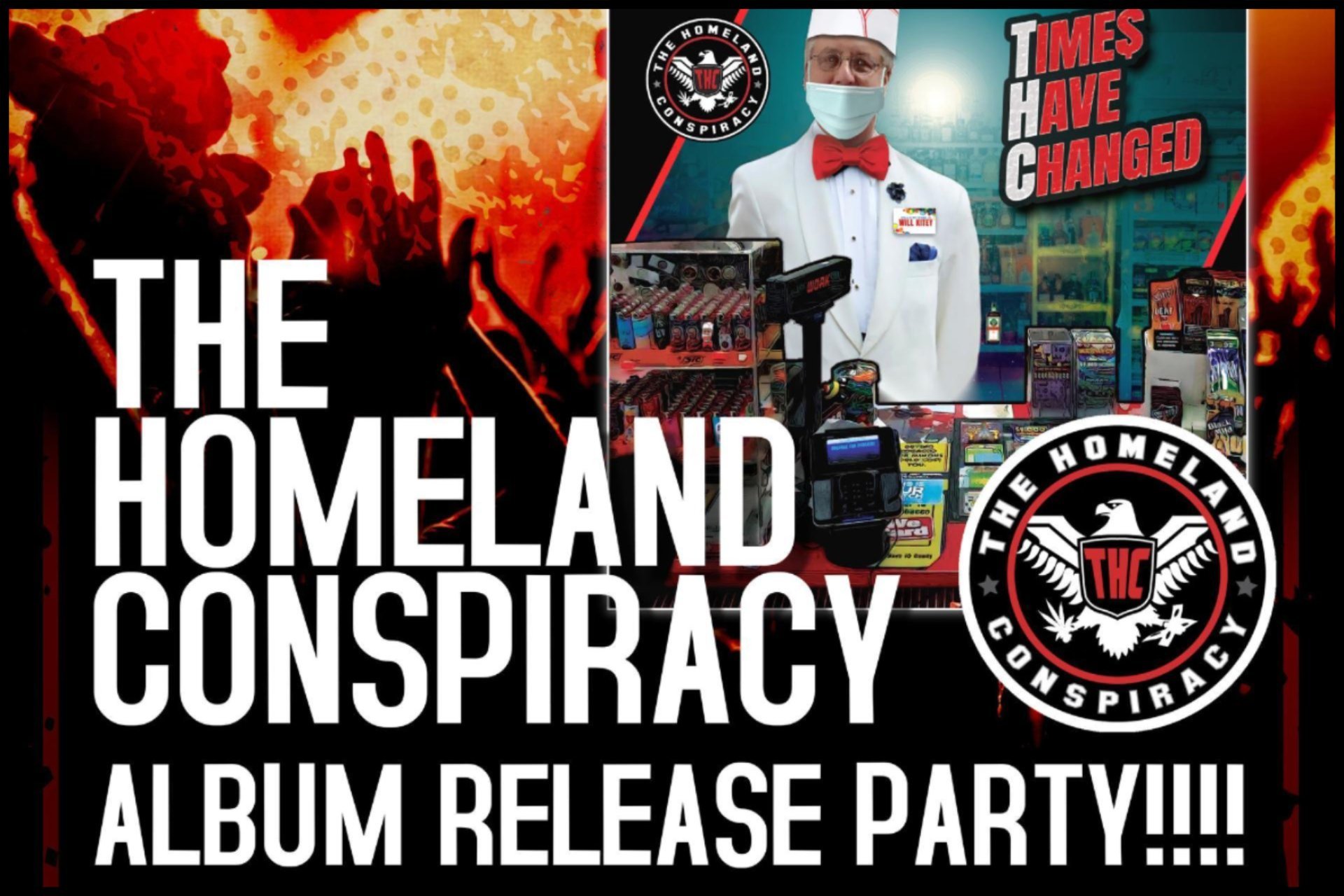 The Homeland Conspiracy's “Time$ Have Changed” Album Release Party