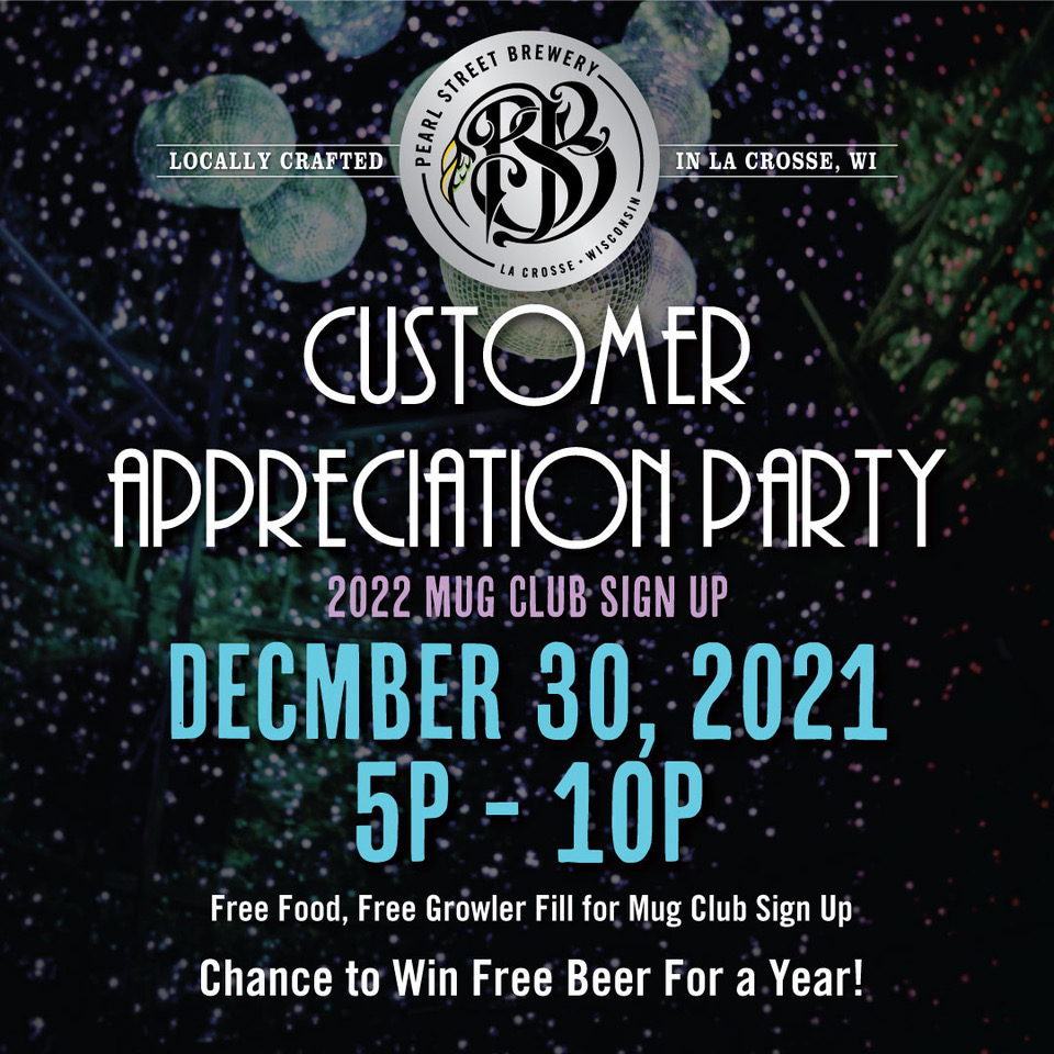 Customer Appreciation Party & 2022 Mug Club Sign Up!